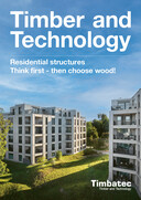 Residential structures? – Think first – then choose wood!